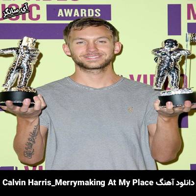 دانلود آهنگ Merrymaking At My Place Calvin Harris
